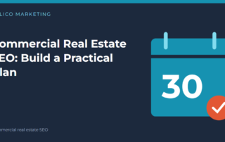 Commercial Real Estate SEO: Build a Practical Plan